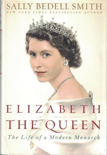 Book cover for Elizabeth the Queen: The Life of a Modern Monarch by Smith, Sally Bedell