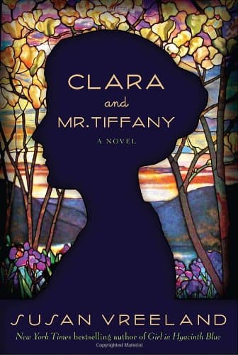 Book cover for Clara and Mr. Tiffany: A Novel by Vreeland, Susan
