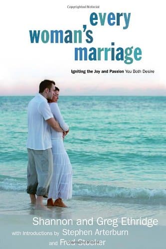 Book cover for Every Woman's Marriage: Igniting the Joy and Passion You Both Desire (The Every Man Series) by Ethridge, Shannon