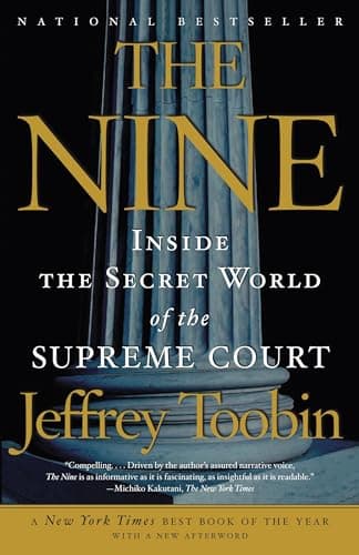 Book cover for The Nine: Inside the Secret World of the Supreme Court by Toobin, Jeffrey
