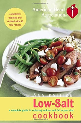 Book cover for American Heart Association Low-Salt Cookbook, 3rd Edition: A Complete Guide to Reducing Sodium and Fat in Your Diet by American Heart Association