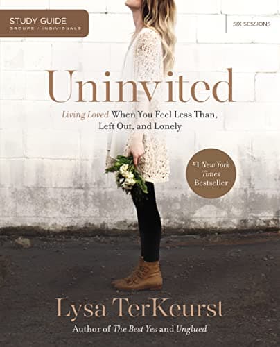 Book cover for Uninvited Study Guide: Living Loved When You Feel Less Than, Left Out, and Lonely by TerKeurst, Lysa