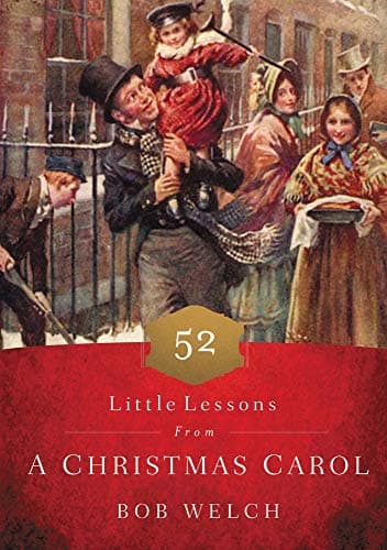 Book cover for 52 Little Lessons from A Christmas Carol by Welch, Bob