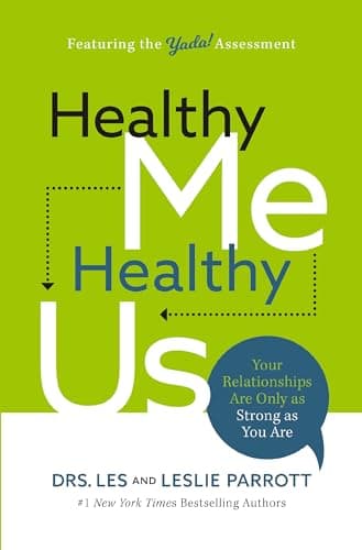 Book cover for Healthy Me, Healthy Us: Your Relationships Are Only as Strong as You Are by Parrott, Les