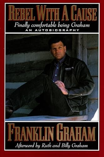 Book cover for Rebel with a Cause by Franklin Graham
