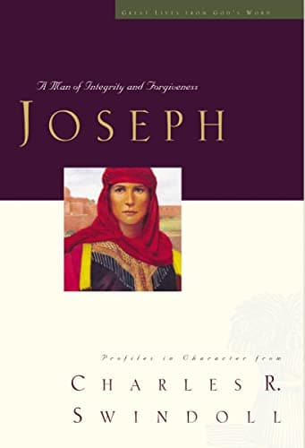 Book cover for Great Lives: Joseph: A Man of Integrity and Forgiveness (3) (Great Lives From God's Word) by Swindoll, Charles R.