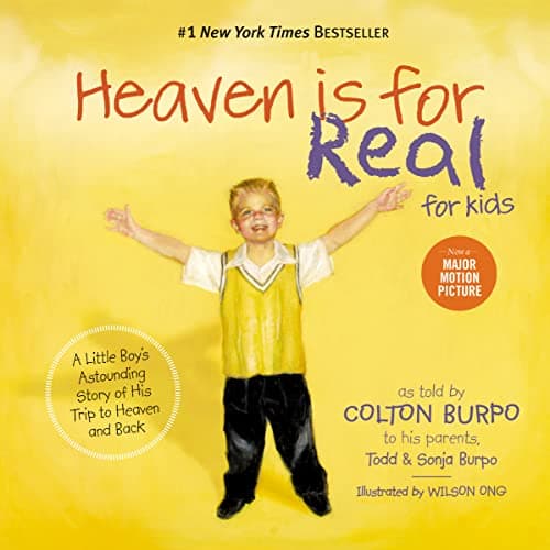 Book cover for Heaven is for Real for Kids: A Little Boy's Astounding Story of His Trip to Heaven and Back by Todd Burpo