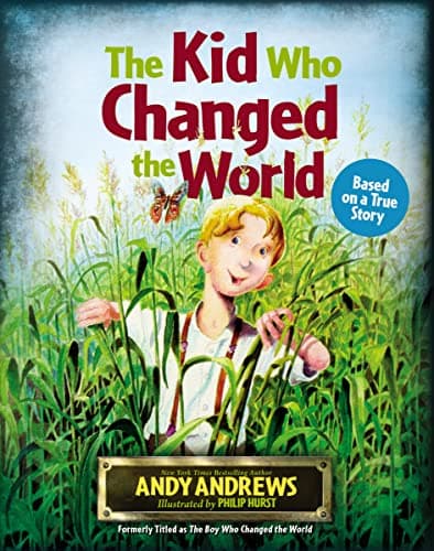 Book cover for The Kid Who Changed the World by Andrews, Andy
