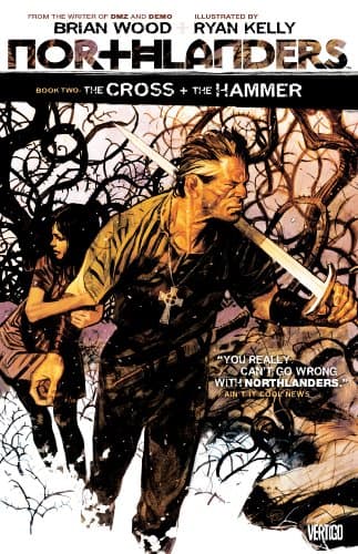 Book cover for Northlanders Vol. 2: The Cross + The Hammer by Brian Wood