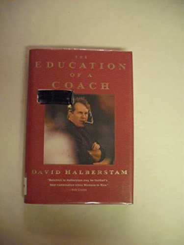 Book cover for The Education of a Coach by Halberstam, David