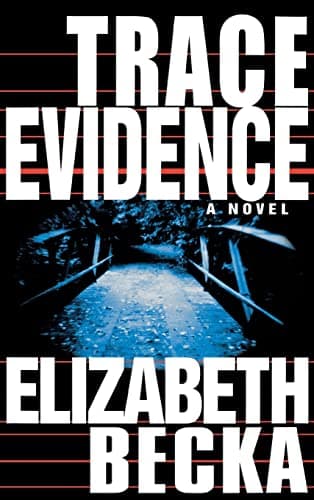 Book cover for Trace Evidence by Becka, Elizabeth