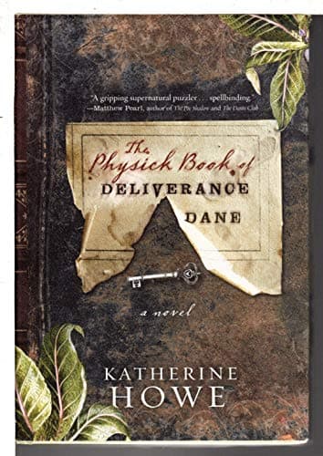 Book cover for The Physick Book of Deliverance Dane by Howe, Katherine