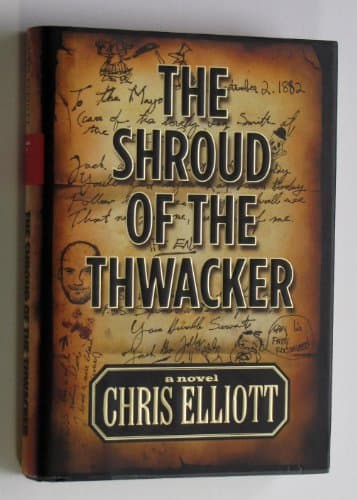 Book cover for The Shroud of the Thwacker by Chris Elliott
