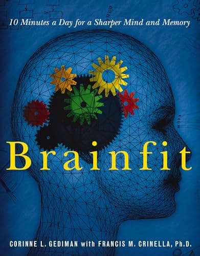 Brainfit: 10 Minutes a Day for a Sharper Mind and Memory