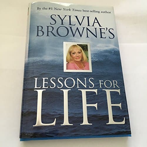 Book cover for Sylvia Browne's Lessons For Life by Browne, Sylvia