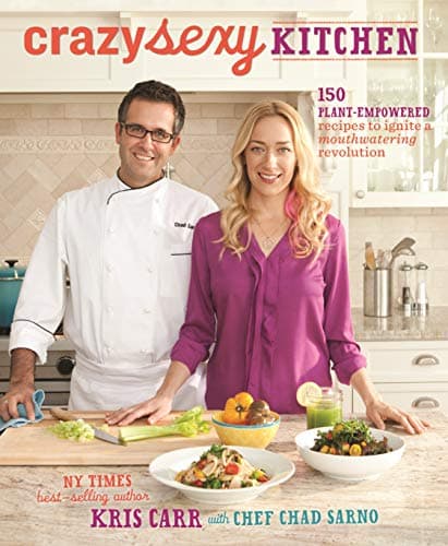 Book cover for Crazy Sexy Kitchen: 150 Plant-empowered Recipes to Ignite a Mouthwatering Revolution by Carr, Kris