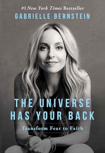 Book cover for The Universe Has Your Back: Transform Fear to Faith by Bernstein, Gabrielle