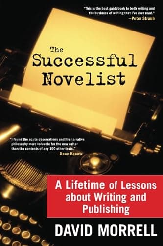 Book cover for The Successful Novelist: A Lifetime of Lessons about Writing and Publishing by Morrell, David