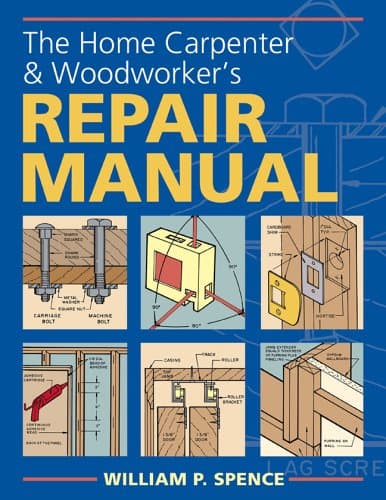 Book cover for The Home Carpenter & Woodworker's Repair Manual by Spence, William P.