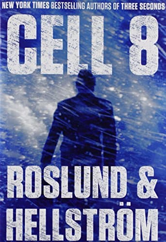 Book cover for Cell 8 by Roslund, Anders