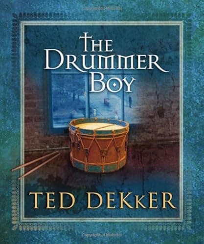 Book cover for The Drummer Boy: A Christmas Tale by Dekker, Ted