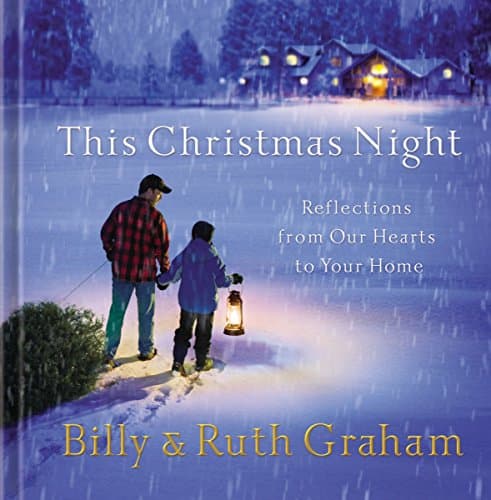 Book cover for This Christmas Night: Reflections from Our Hearts to Your Home by Graham, Billy