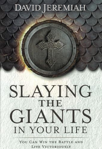 Book cover for Slaying the Giants in Your Life by David Jeremiah