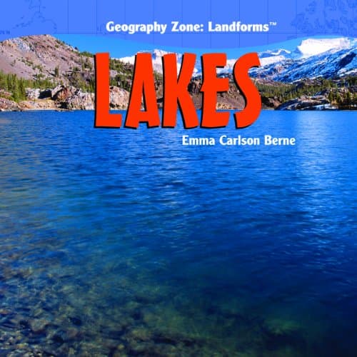 Lakes (Geography Zone: Landforms)