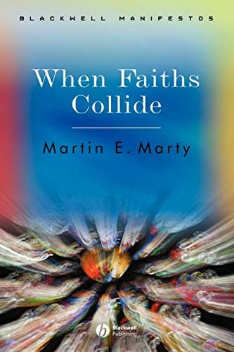 Book cover for When Faiths Collide by Marty, Martin E.