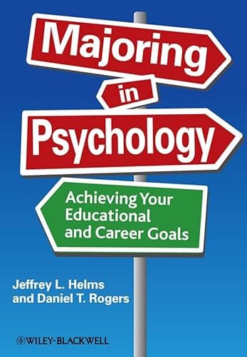 Book cover for Majoring in Psychology: Achieving Your Educational and Career Goals by Helms, Jeffrey L.