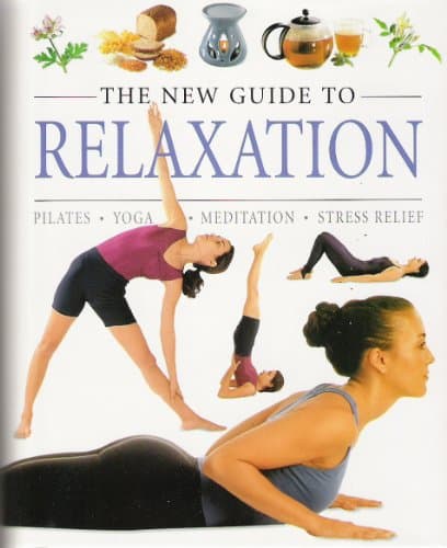 The New Guide to Relaxation