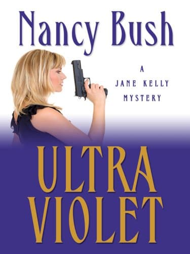 Book cover for Ultra Violet (Thorndike Press Large Print Mystery Series) by Bush, Nancy