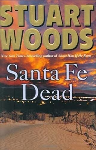 Book cover for Santa Fe Dead (Thorndike Press Large Print Basic Series) by Woods, Stuart