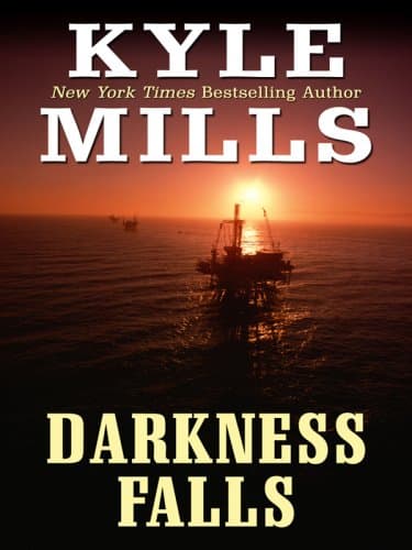 Book cover for Darkness Falls (Thorndike Press Large Print Basic Series) by Mills, Kyle