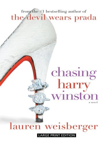 Book cover for Chasing Harry Winston (Thorndike Press Large Print Core Series) by Weisberger, Lauren