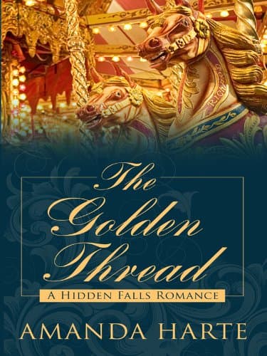 Book cover for The Golden Thread: A Hidden Falls Romance (Thorndike Press Large Print Clean Reads) by Harte, Amanda