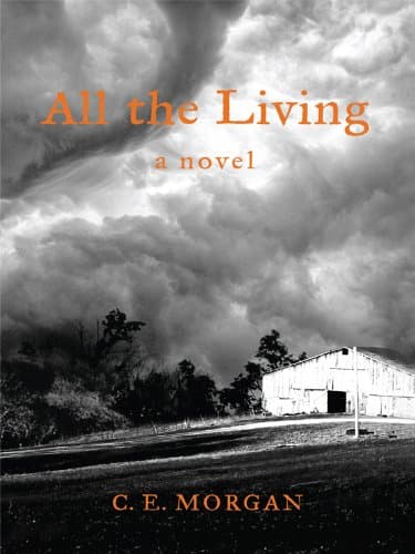Book cover for All the Living (Thorndike Press Large Print Basic Series) by Morgan, C. E.
