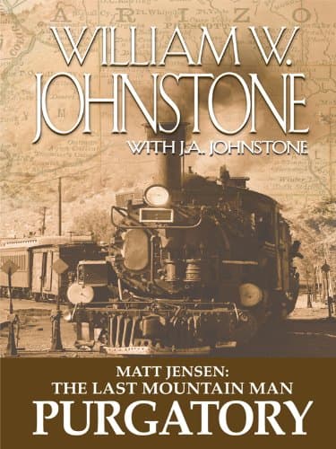 Book cover for Matt Jensen The Last Mountain Man Purgatory by Johnstone, William W.