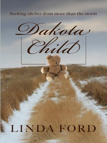 Book cover for Dakota Child (The Dakota Series #2) by Ford, Linda