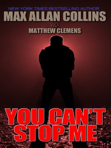 Book cover for You Can't Stop Me (Thorndike Large Print Crime Scene) by Collins, Max Allan