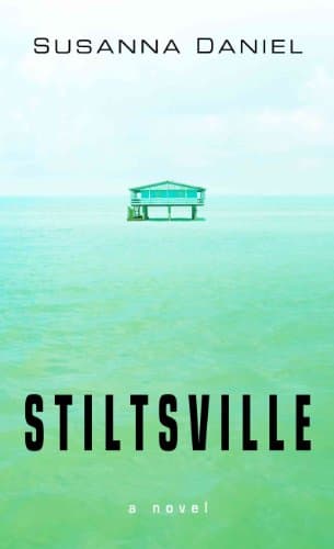 Book cover for Stiltsville by Daniel, Susanna