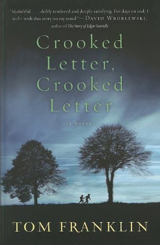 Book cover for Crooked Letter, Crooked Letter by Franklin, Tom