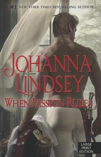 Book cover for When Passion Rules (Thorndike Press Large Print Basic Series) by Lindsey, Johanna