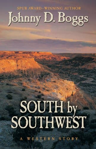 Book cover for South by Southwest: A Western Story (Thorndike Large Print Western) by Boggs, Johnny D.
