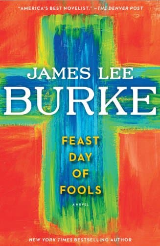 Book cover for Feast Day of Fools by Burke, James Lee
