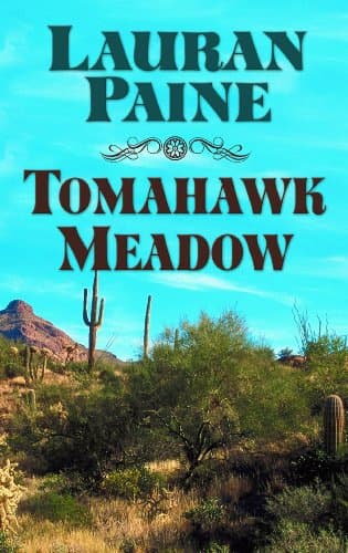 Book cover for Tomahawk Meadow: A Western Story (Thorndike Press Large Print Western) by Paine, Lauran
