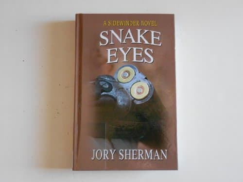 Book cover for Snake Eyes (Sidewinder: Thorndike Large Print Western) by Sherman, Jory