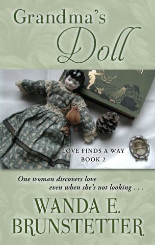 Book cover for Grandma's Doll (Love Finds a Way, 2) by Brunstetter, Wanda E.