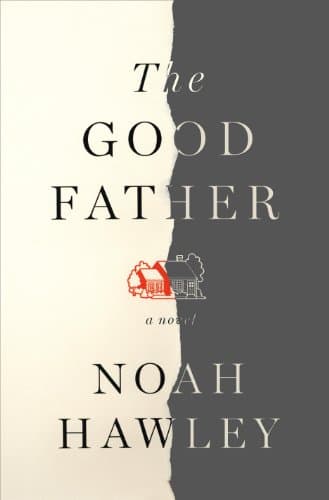 Book cover for The Good Father (Thorndike Press Large Print Basic Series) by Hawley, Noah