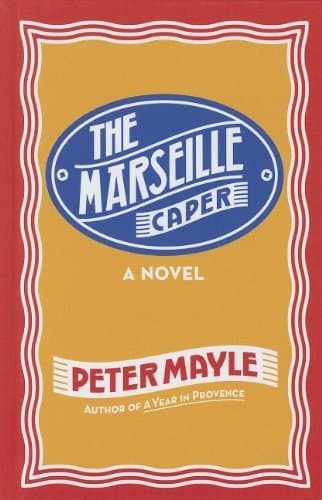 Book cover for The Marseille Caper by Mayle, Peter